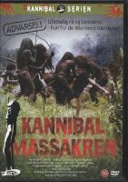 Kannibal massakren. Cannibal Holocaust Skr&auml;ck fr&aring;n 1979
