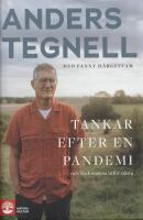 Tankar efter en pandemi : och l&auml;rdomarna inf&ouml;r n&auml;sta