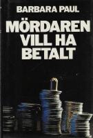 M&ouml;rdaren vill ha betalt.