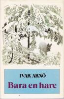 Bara en hare : jakt- och fiskeber&auml;ttelser