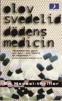 D&ouml;dens medicin : [en Hassel-thriller]