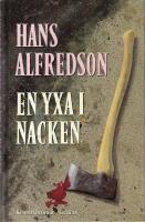 En yxa i nacken : kriminalroman