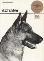 Sch&auml;fer. Valpk&ouml;p, Utfodring, Uppfostran. Dressyr. Sjukdomar. Bruksprov. Korning. Utst&auml;llning.