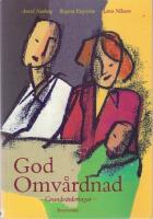 God Omv&aring;rdnad