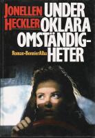 Under oklara omst&auml;ndigheter : [roman]