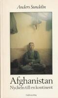 Afghanistan : nyckeln till en kontinent
