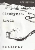 Glesbygds-Arvid funderar