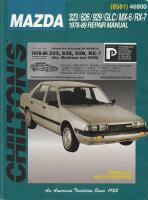 Chilton Mazda 323/626/929/GLC/MX-6/RX-7 - 1978-89
