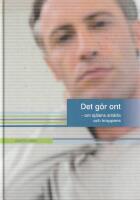 Det g&ouml;r ont : om sj&auml;lens sm&auml;rta och kroppens