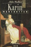 Karin M&aring;nsdotter : [roman]