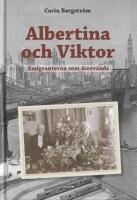 Albertina och Viktor : Emigranterna som återvände
