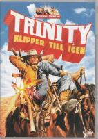 Trinity Klipper Till Igen (Trinity is still my name)