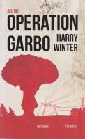 Operation Garbo : en trilogi. Del 3