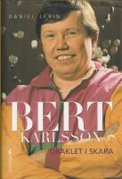 Bert Karlsson : oraklet i Skara