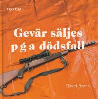 Gev&auml;r s&auml;ljes p g a d&ouml;dsfall