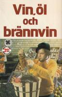 Vin, &ouml;l och br&auml;nnvin