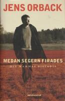 Medan segern firades : min mammas historia