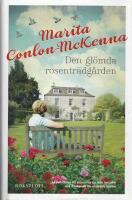 Den gl&ouml;mda rosentr&auml;dg&aring;rden