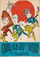 Gn&auml;ll och gny i Svitjod.