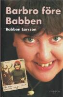 Barbro f&ouml;re Babben