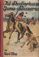 Old Shatterhand och Yumaindianerna