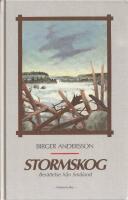 Stormskog : ber&auml;ttelse fr&aring;n Sm&aring;land