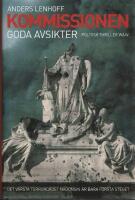 Kommissionen : goda avsikter
