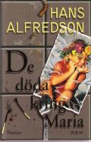 De d&ouml;da kring Maria