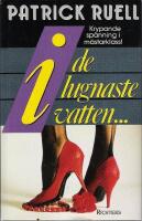 I de lugnaste vatten-