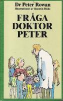 Fr&aring;ga doktor Peter
