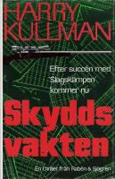 Skyddsvakten : thriller