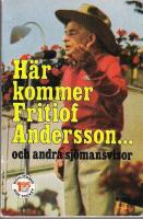 H&auml;r kommer Fritiof Andersson- och andra sj&ouml;mansvisor
