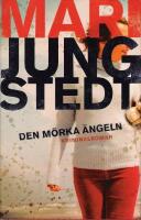 Den m&ouml;rka &auml;ngeln kriminalroman