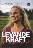 Levande kraft : en inbjudan till frihet