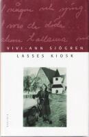 Lasses kiosk : 1947-1956 Signerad av f&ouml;rfattaren.