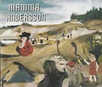Jag gl&ouml;mde bort mig. Mamma Andersson