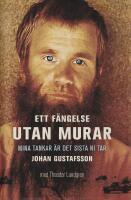 Ett f&auml;ngelse utan murar