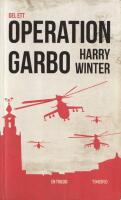 Operation Garbo : en trilogi. Del 1