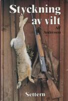 Styckning av vilt : faktabok