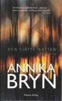Den sj&auml;tte natten : f&aring;ngarna