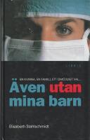 &Auml;ven utan mina barn