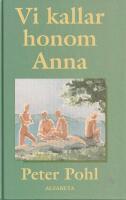 Vi kallar honom Anna