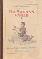Ur sagans v&auml;rld I. Sagor av Br&ouml;derna Grimm