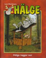 H&auml;lge Fotobok Nr 9 2007 H&auml;lge taggar ner