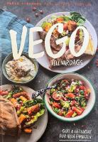 Vego till vardags : gott och l&auml;ttlagat f&ouml;r hela familjen