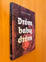 Dr&ouml;m, baby, dr&ouml;m