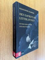 Den oavslutade litteraturen : en ess&auml; om allt som inte blev klart