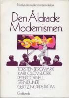 Den &aring;ldrade modernismen : en kritik av den moderna konstens ideologi