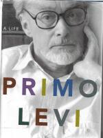 Primo Levi A Life