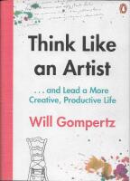 Think Like an Artist ... and Lead a More Creative, Productive Life